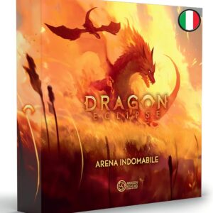 Dragon Eclipse - Arena Indomabile