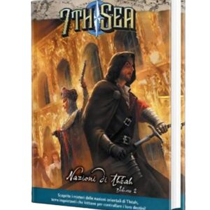 7 th Sea - Nozioni di théah, volume 2